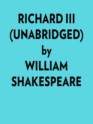 cover image of Richard Iii (Unabridged)